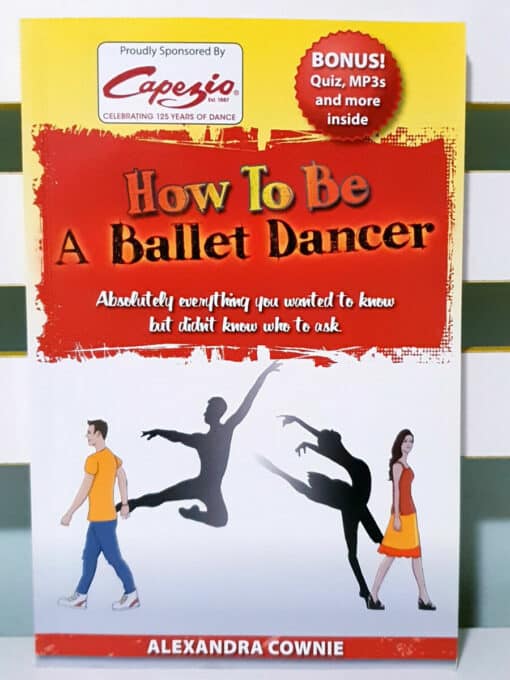 How To Be A Ballet Dancer Book